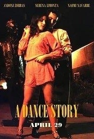Смотреть A Dance Story онлайн в HD качестве 720p