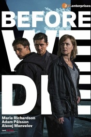 Смотреть Прежде чем умрём онлайн в HD качестве 720p