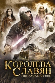 Смотреть Королева славян онлайн в HD качестве 720p