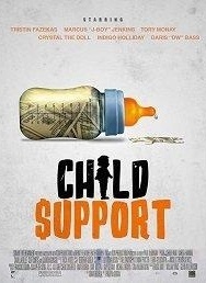 Смотреть Child Support онлайн в HD качестве 720p