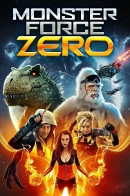 Смотреть Monster Force Zero онлайн в HD качестве 720p