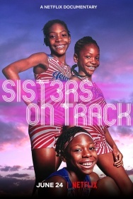 Смотреть Сестры на старте онлайн в HD качестве 720p