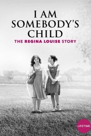 Смотреть Чей-то ребенок: История Реджины Луиз онлайн в HD качестве 720p