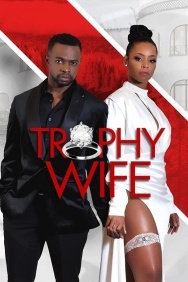 Смотреть Trophy Wife онлайн в HD качестве 720p