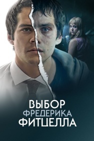 Смотреть Выбор Фредерика Фитцелла онлайн в HD качестве 720p