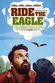 Смотреть Ride the Eagle онлайн в HD качестве 720p