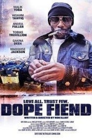 Смотреть Dope Fiend онлайн в HD качестве 720p
