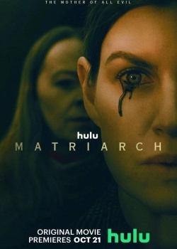 Смотреть Матриарх онлайн в HD качестве 720p