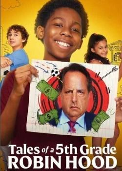 Смотреть Истории пятиклашки Робина Худа онлайн в HD качестве 720p