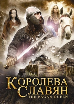 Смотреть Королева славян онлайн в HD качестве 720p