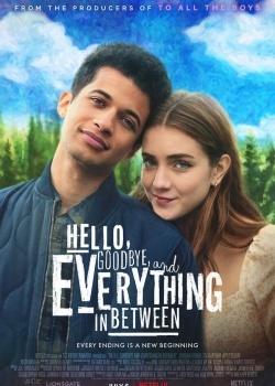 Смотреть Hello, Goodbye and Everything in Between онлайн в HD качестве 720p