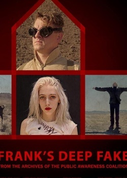 Смотреть Frank's Deep Fake онлайн в HD качестве 720p