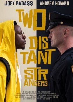 Смотреть Два далёких незнакомца онлайн в HD качестве 720p