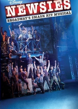 Смотреть Disney's Newsies the Broadway Musical онлайн в HD качестве 720p