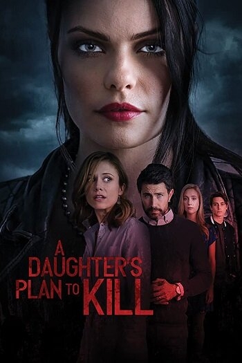 Смотреть A Daughter's Plan To Kill онлайн в HD качестве 